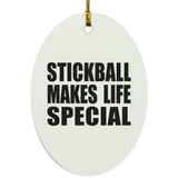 Stickball Makes Life Special - Oval Ornament