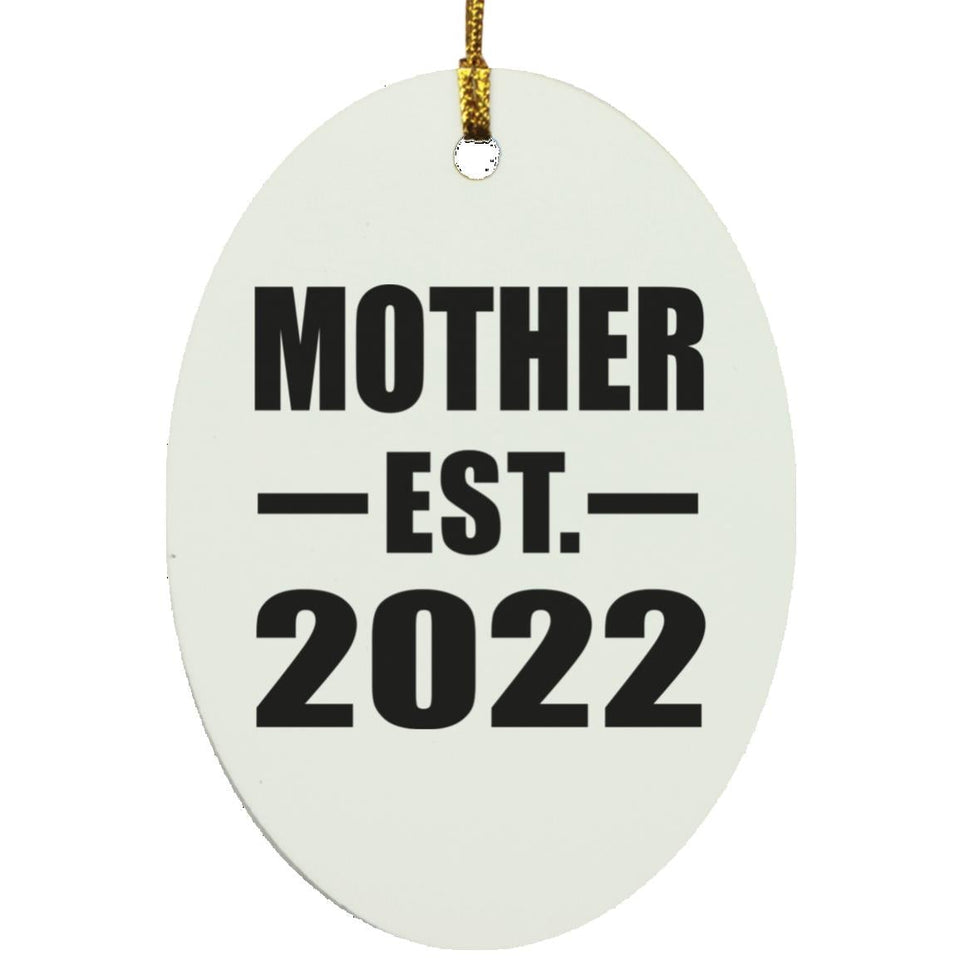 Mother Established EST. 2022 - Oval Ornament