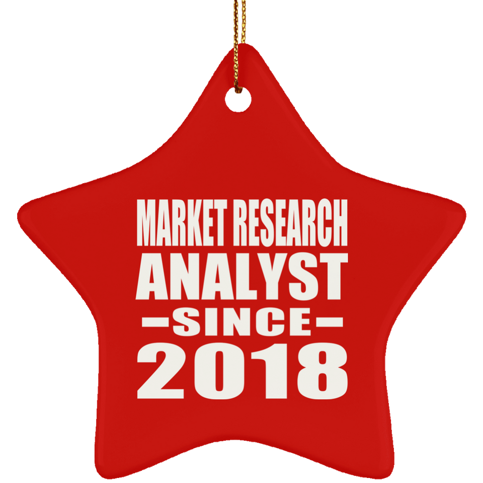 Market Research Analyst Since 2018 - Star Ornament