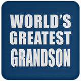World's Greatest Grandson - Drink Coaster