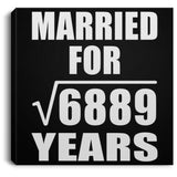83rd Anniversary Married For Square Root of 6889 Years - Canvas Square