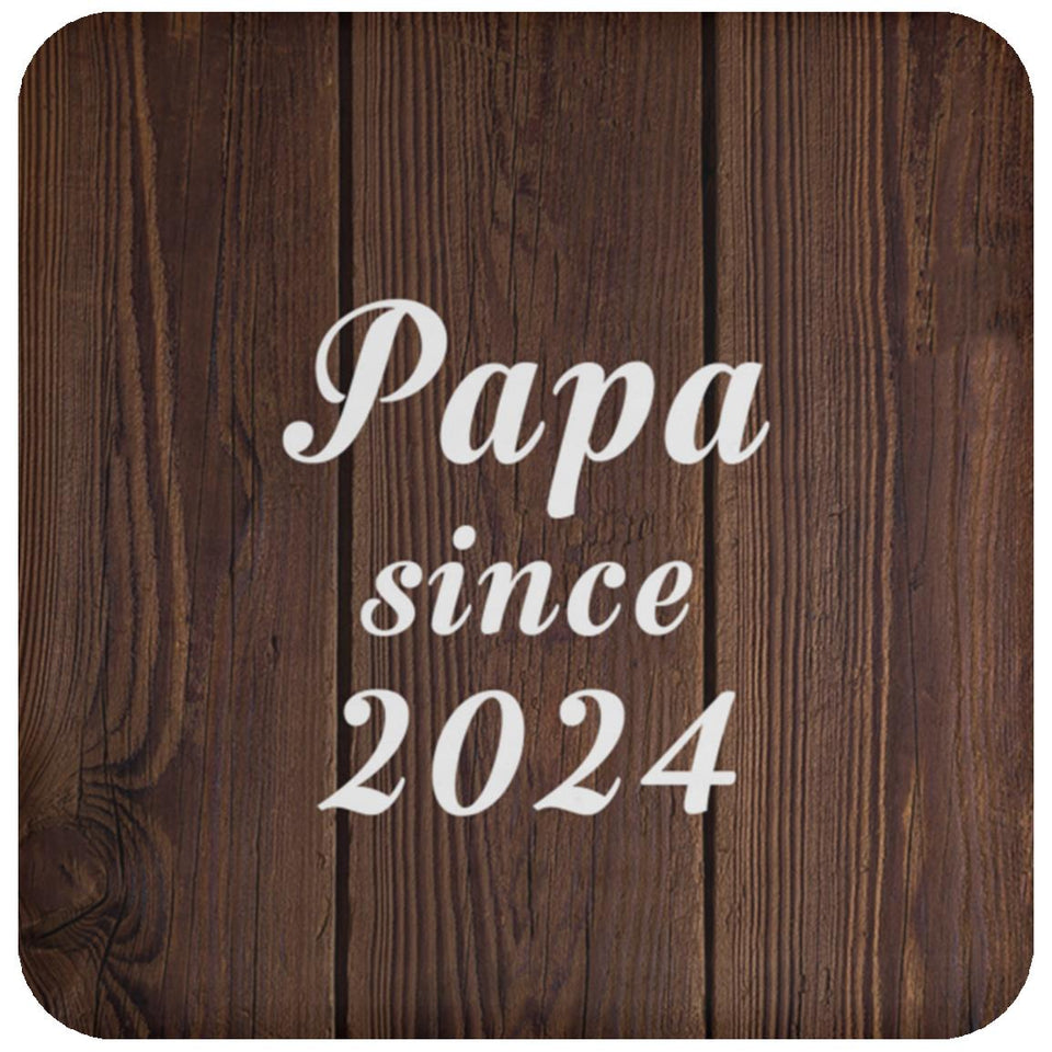 Papa Since 2024 - Drink Coaster D