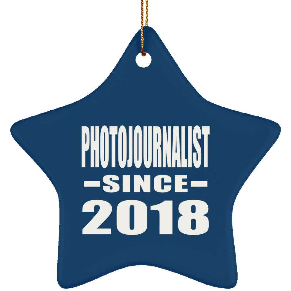 Photojournalist Since 2018 - Star Ornament