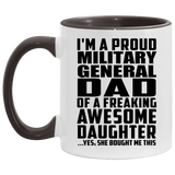 Proud Military General Dad Of Awesome Daughter - 11oz Accent Mug Black