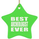 Best Archeologist Ever - Star Ornament