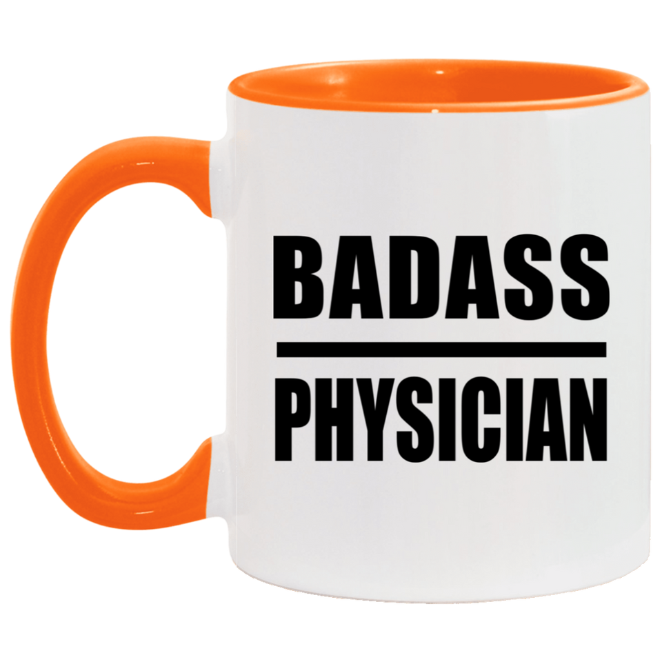 Badass Physician - 11oz Accent Mug Orange