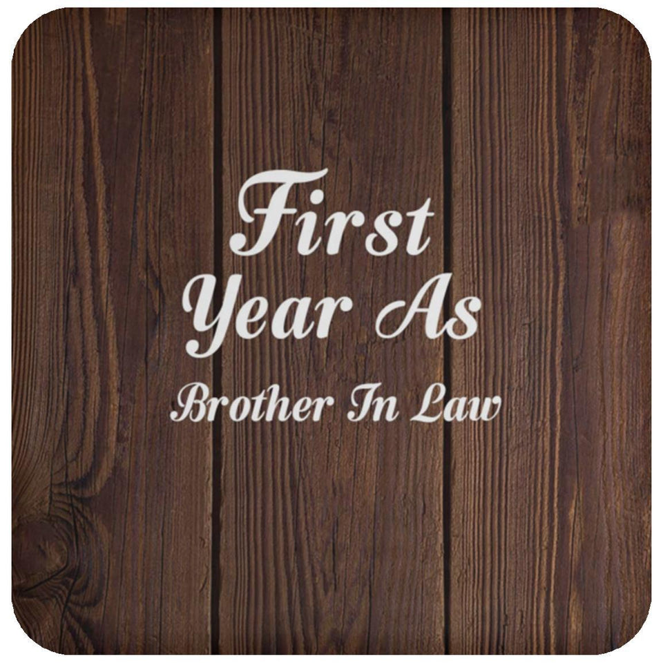 First Year As Brother In Law - Drink Coaster D