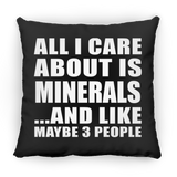 All I Care About Is Minerals - Throw Pillow Black