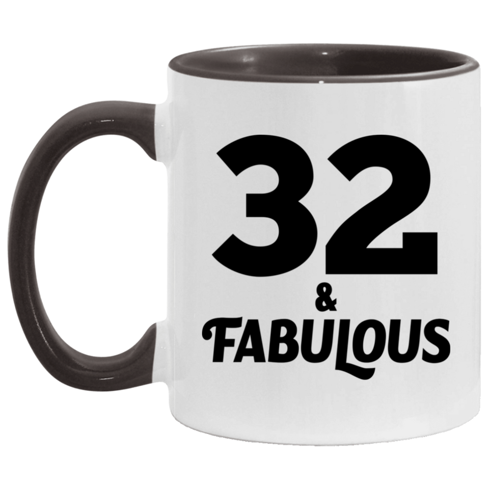 32nd Birthday 32 & Fabulous - 11oz Accent Mug Black