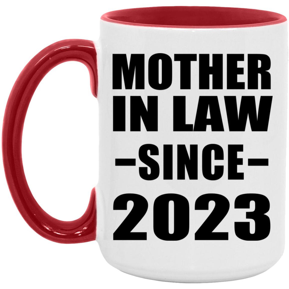 Mother In Law Since 2023 - 15oz Accent Mug Red