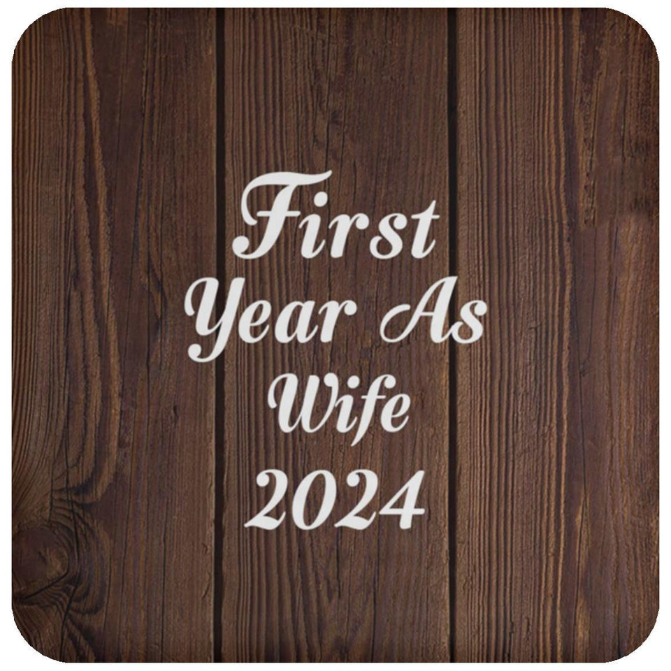 First Year As Wife 2024 - Drink Coaster D