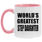 World's Greatest Step Daughter - 11oz Accent Mug Pink