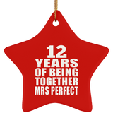 12th Anniversary 12 Years Of Being Mrs Perfect - Star Ornament