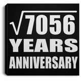 84th Anniversary Square Root of 7056 Years Anniversary - Canvas Square