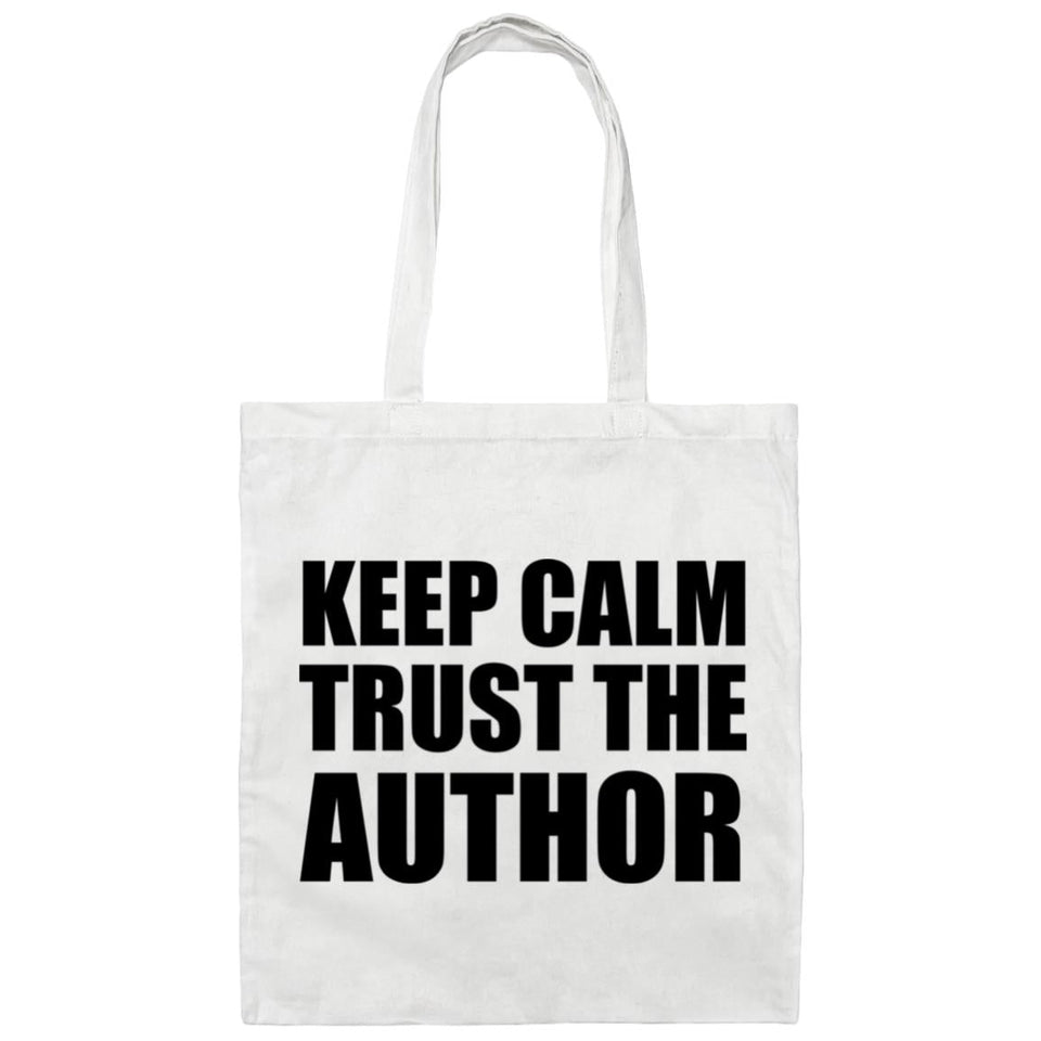 Keep Calm and Trust The Author - Tote Bag White