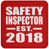 Safety Inspector Established EST. 2018 - Drink Coaster