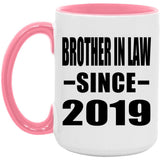 Brother In Law Since 2019 - 15oz Accent Mug Pink