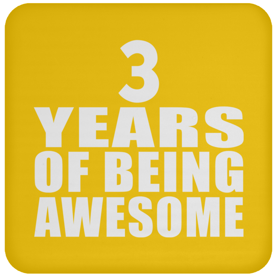 3rd Birthday 3 Years Of Being Awesome - Drink Coaster