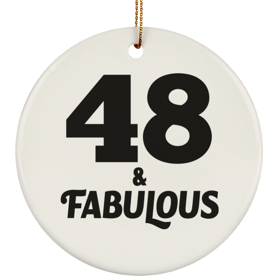 48th Birthday 48 & Fabulous - Circle Ornament
