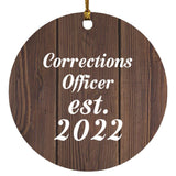 Corrections Officer Established Est. 2022 - Circle Ornament D
