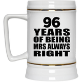 96th Anniversary 96 Years of Being Mrs Always Right - Beer Stein