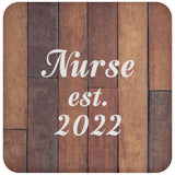 Nurse Established Est. 2022 - Drink Coaster E