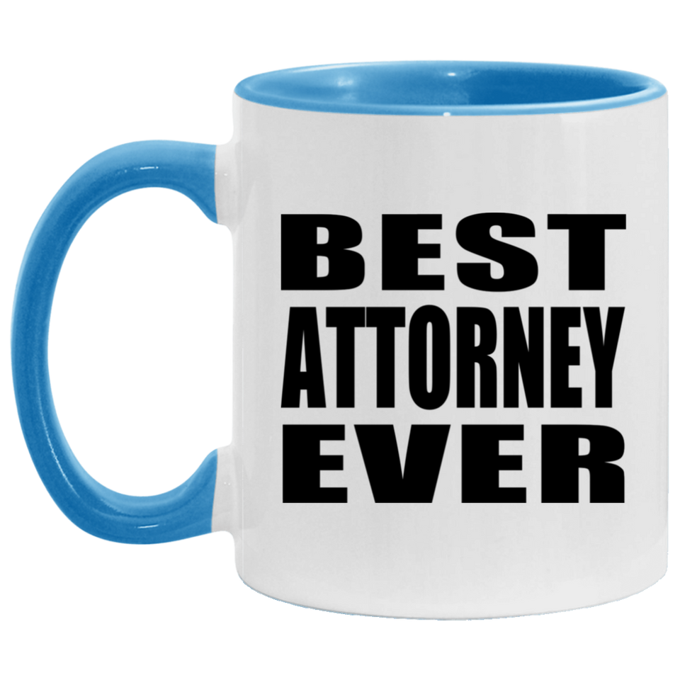 Best Attorney Ever - 11oz Accent Mug Blue