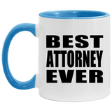 Best Attorney Ever - 11oz Accent Mug Blue