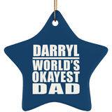 Darryl World's Okayest Dad - Star Ornament