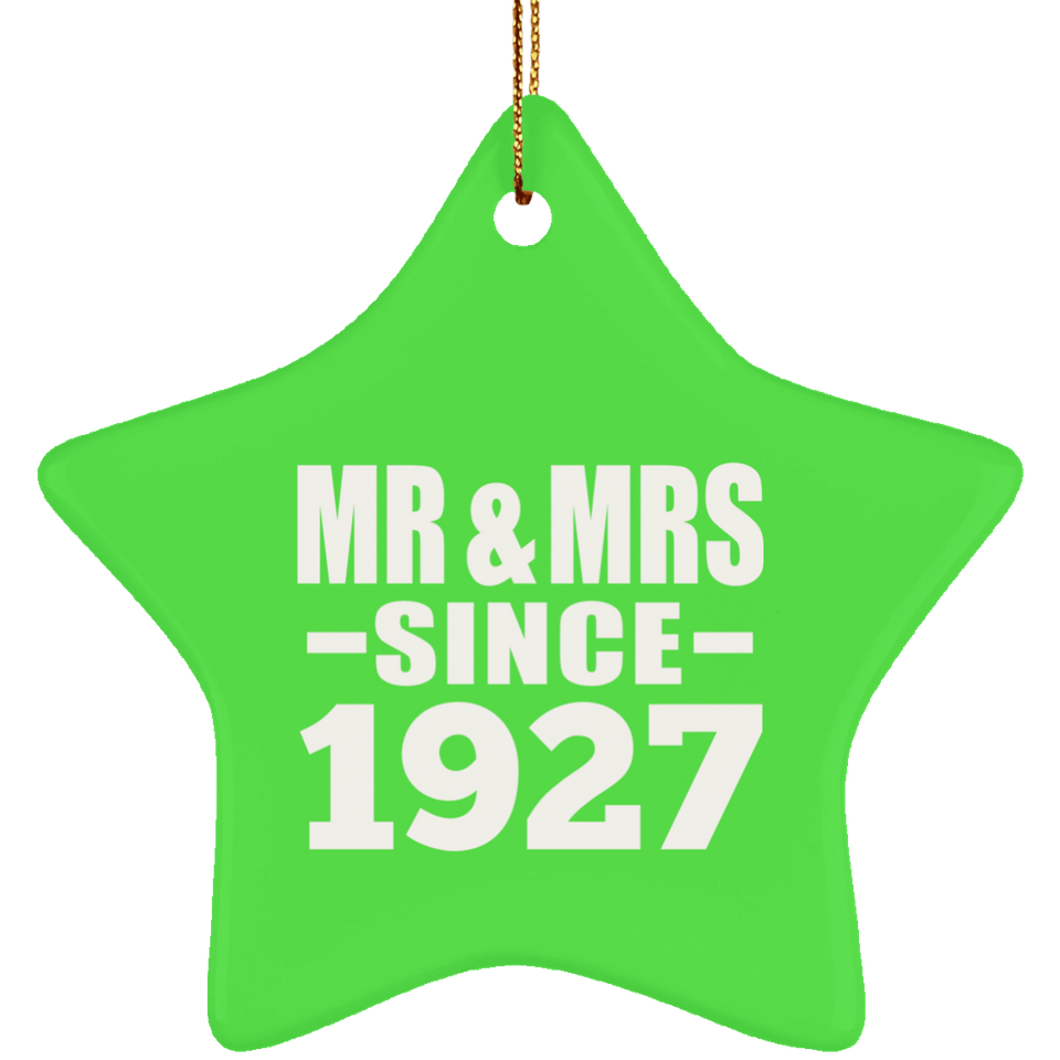 97th Anniversary Mr & Mrs Since 1927 - Star Ornament