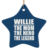 Willie The Mom The Hero The Legend - Star Ornament