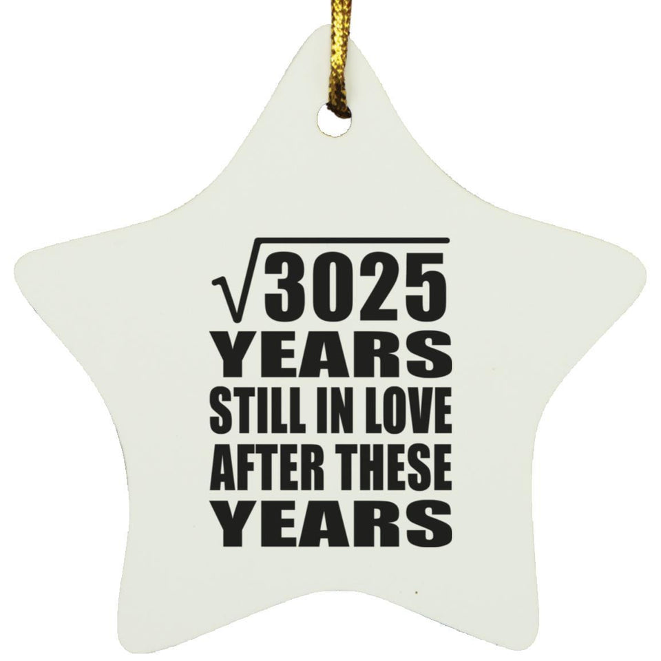55th Anniversary Square Root of 3025 Years Still In Love - Star Ornament