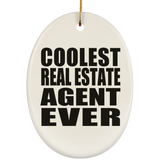 Coolest Real Estate Agent Ever - Oval Ornament