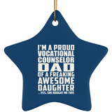 Proud Vocational Counselor Dad Of Awesome Daughter - Star Ornament