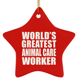 World's Greatest Animal Care Worker - Star Ornament