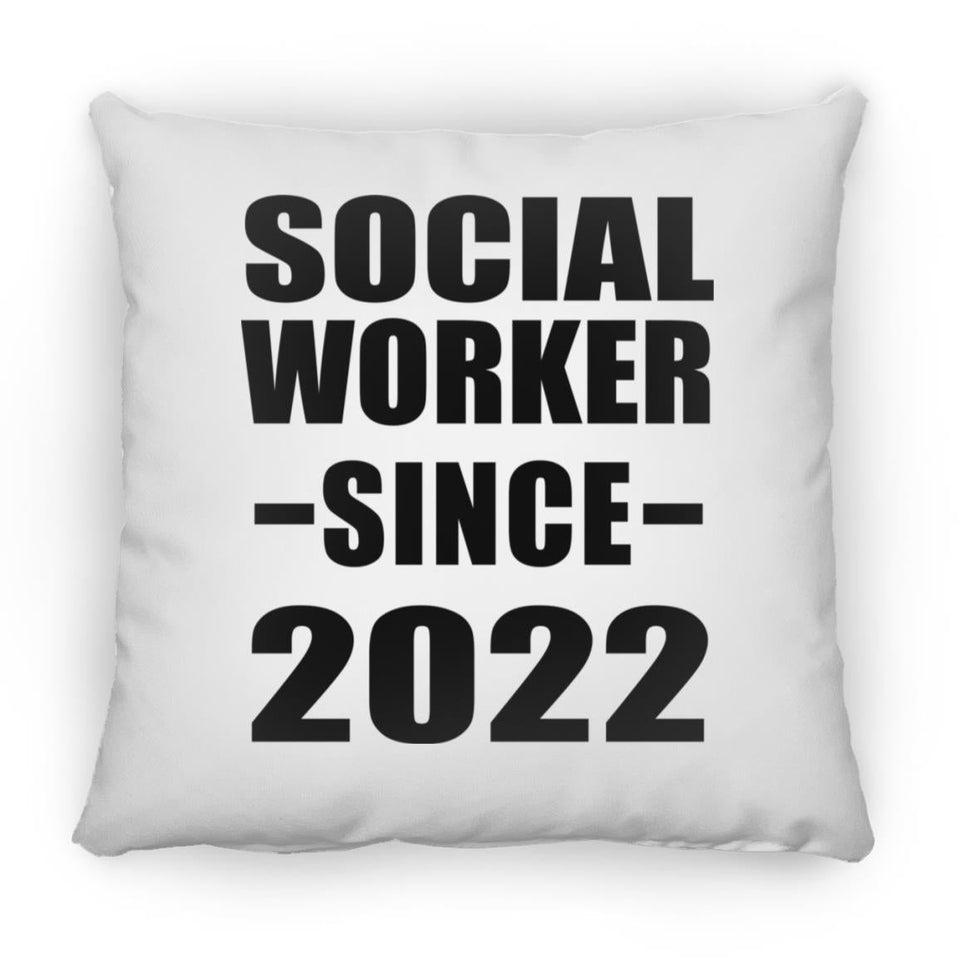 Social Worker Since 2022 - Throw Pillow