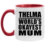 Thelma World's Okayest Mum - 11oz Accent Mug Red