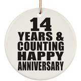Happy 14th Anniversary 14 Years & Counting - Circle Ornament