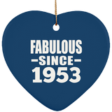 71st Birthday Fabulous Since 1953 - Heart Ornament