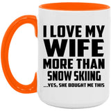 I Love My Wife More Than Snow Skiing - 15oz Accent Mug Orange