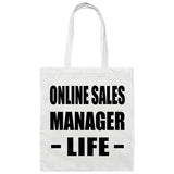 Online Sales Manager Life - Tote Bag White