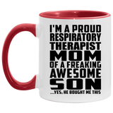 Proud Respiratory Therapist Mom Of Awesome Son - 11oz Accent Mug Red