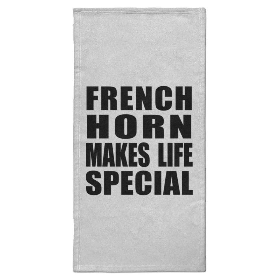 French Horn Makes Life Special - Hand Towel