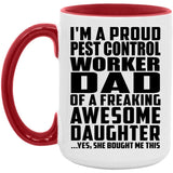 Proud Pest Control Worker Dad Of Awesome Daughter - 15oz Accent Mug Red
