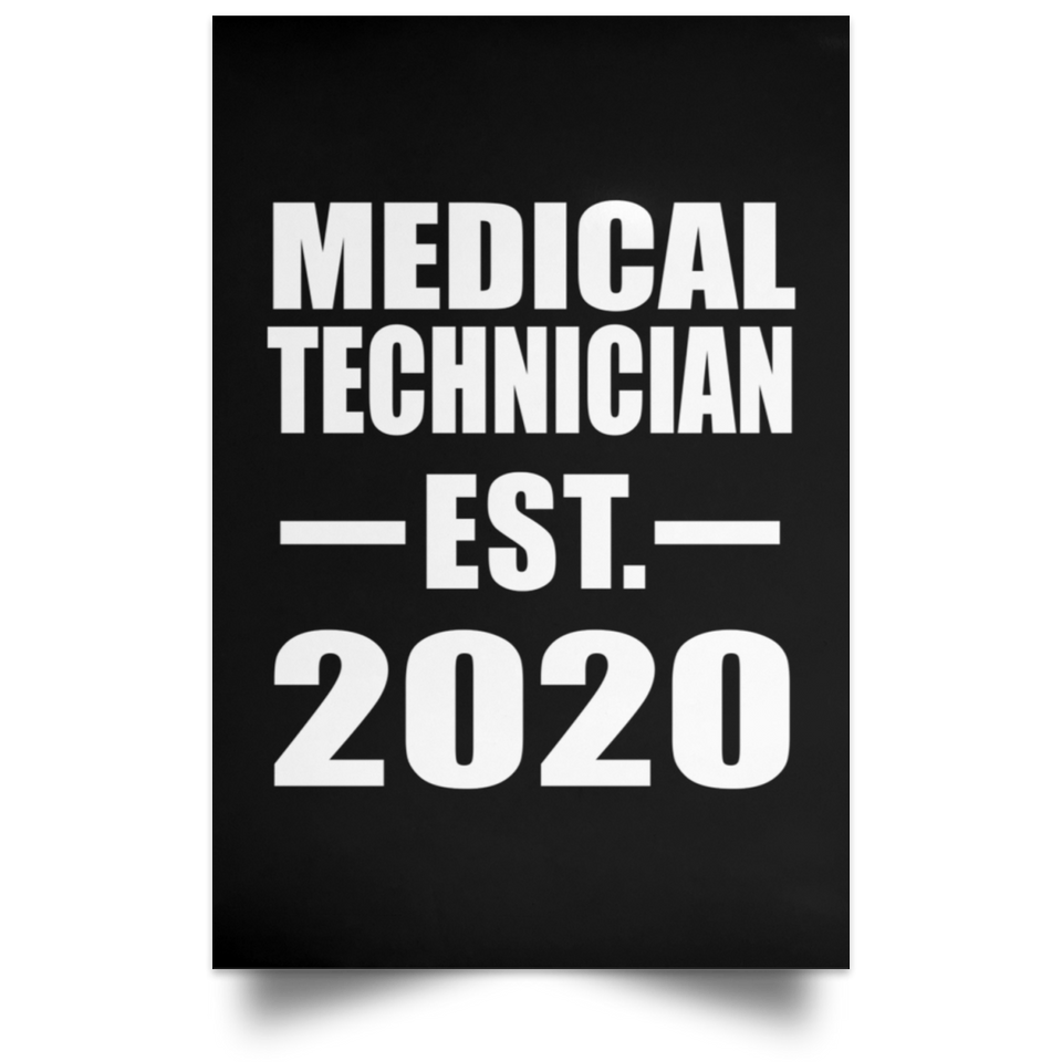 Medical Technician Established EST. 2020 - Poster Portrait