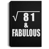 9th Birthday Square Root of 81 & Fabulous - Canvas Portrait