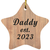 Daddy Established Est. 2023 - Star Ornament C
