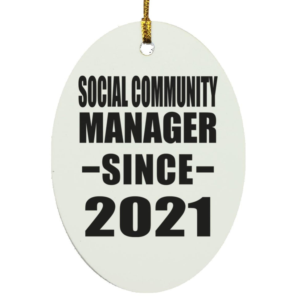Social Community Manager Since 2021 - Oval Ornament