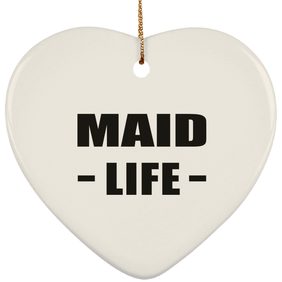 Maid Life - Heart Ornament
