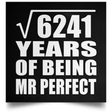 79th Anniversary Square Root of 6241 Years of Mr Perfect - Poster Square